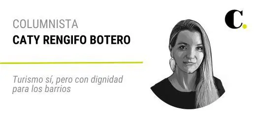 Turismo sí, pero con dignidad para los barrios