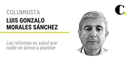 Las reformas en salud que nadie se atreve a plantear