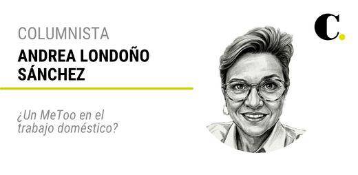 ¿Un MeToo en el trabajo doméstico?