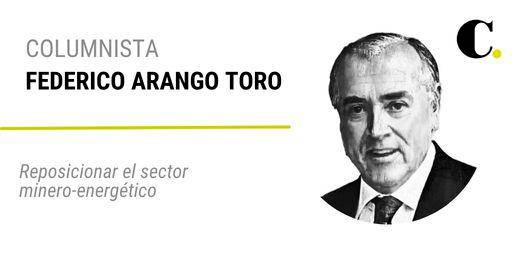 Reposicionar el sector minero-energético
