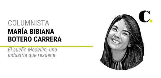 El sueño Medellín, una industria que resuena