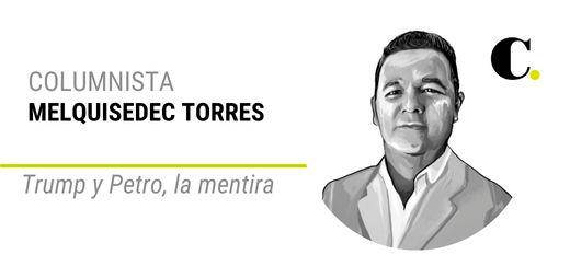 Trump y Petro, la mentira