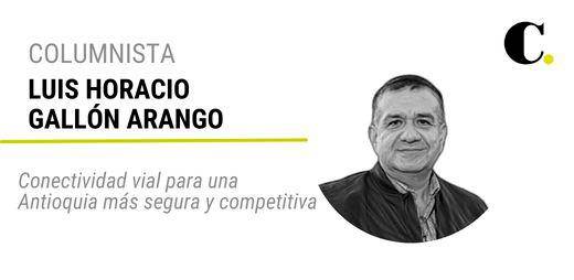 Conectividad vial para una Antioquia más segura y competitiva