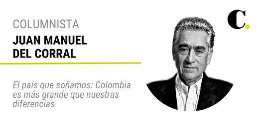 El país que soñamos: Colombia es más grande que nuestras diferencias