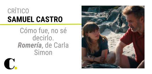 Cómo fue, no sé decirlo. Romería, de Carla Simon