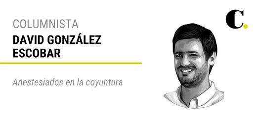 Anestesiados en la coyuntura