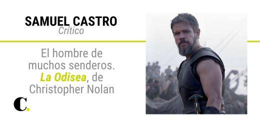 El hombre de muchos senderos.La Odisea, de Christopher Nolan