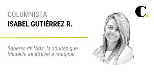Saberes de Vida: la adultez que Medellín se atrevió a imaginar