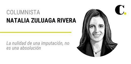 La nulidad de una imputación, no es una absolución