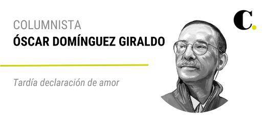 Tardía declaración de amor
