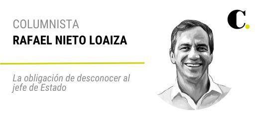 La obligación de desconocer al jefe de Estado