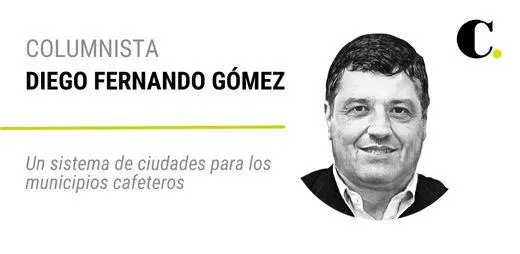 Un sistema de ciudades para los municipios cafeteros