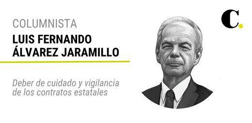 Deber de cuidado y vigilancia de los contratos estatales