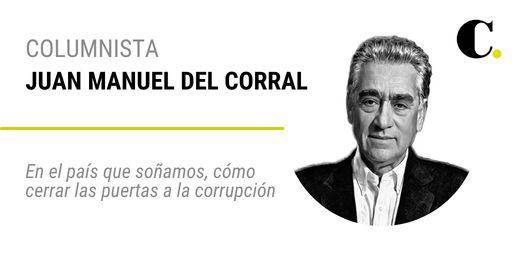 En el país que soñamos, cómo cerrar las puertas a la corrupción