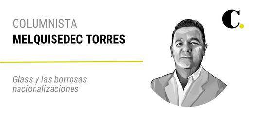 Glass y las borrosas nacionalizaciones