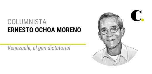 Venezuela, el gen dictatorial