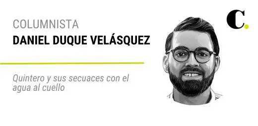 Quintero y sus secuaces con el agua al cuello