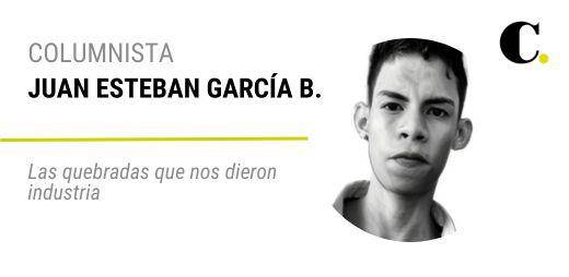 Las quebradas que nos dieron industria