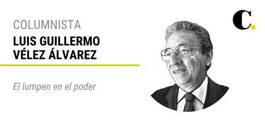 El lumpen en el poder
