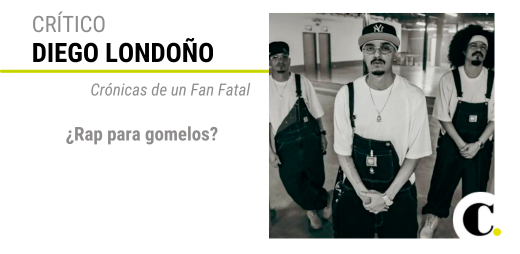 Crónicas de un Fan Fatal: ¿Rap para gomelos?