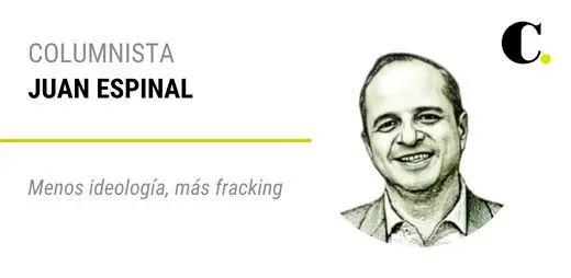 Menos ideología, más fracking