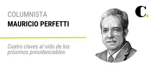 Cuatro claves al oído de los próximos presidenciables