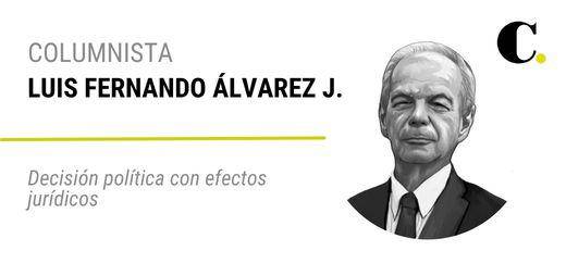 Decisión política con efectos jurídicos