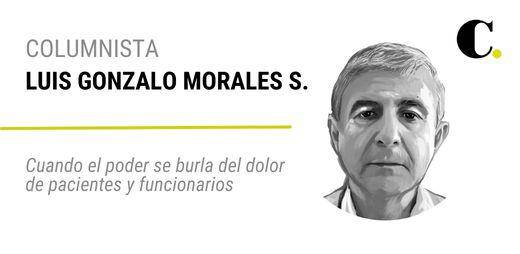 Cuando el poder se burla del dolor de pacientes y funcionarios