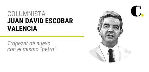 Tropezar de nuevo con el mismo “petro”