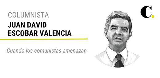 Cuando los comunistas amenazan