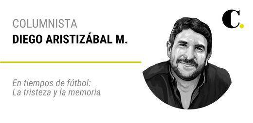 En tiempos de fútbol: La tristeza y la memoria