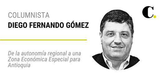 De la autonomía regional a una Zona Económica Especial para Antioquia