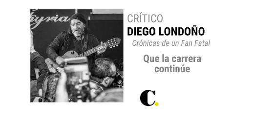 Crónicas de un Fan Fatal: Que la carrera continúe
