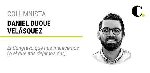 El Congreso que nos merecemos (o el que nos dejamos dar)