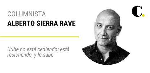 Uribe no está cediendo: está resistiendo, y lo sabe