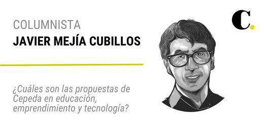¿Cuáles son las propuestas de Cepeda en educación, emprendimiento y tecnología?