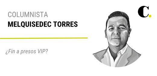 ¿Fin a presos VIP?