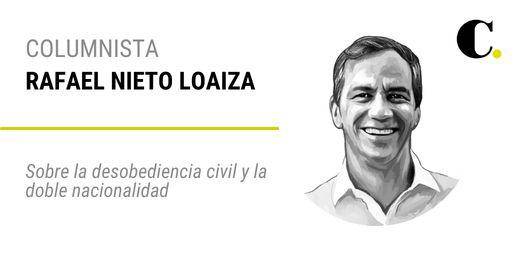 Sobre la desobediencia civil y la doble nacionalidad