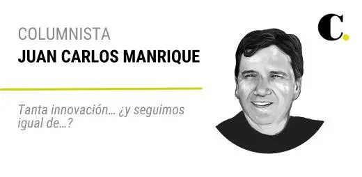 Tanta innovación... ¿y seguimos igual de...?