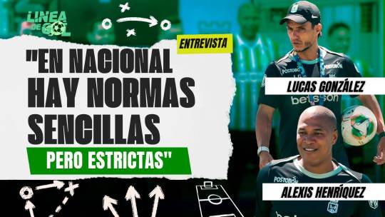 “En Nacional hay normas sencillas, pero estrictas”: Lucas González y Alexis Henríquez