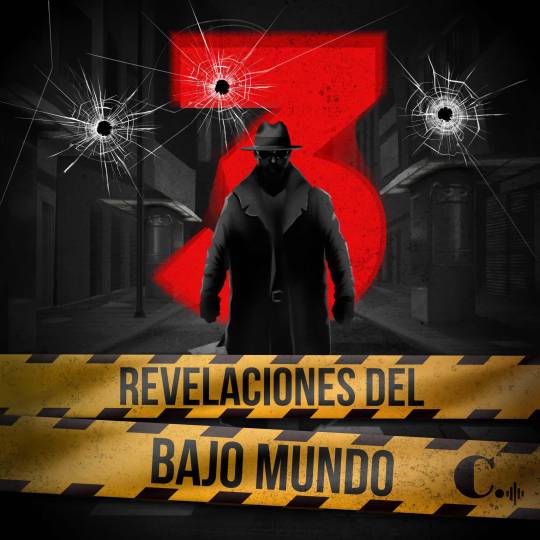 Podcast Revelaciones del bajo mundo - Periódico El Colombiano