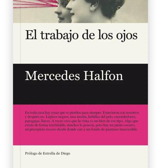 Mercedes Halfon: ejercicios de estilo sobre la materia biográfica