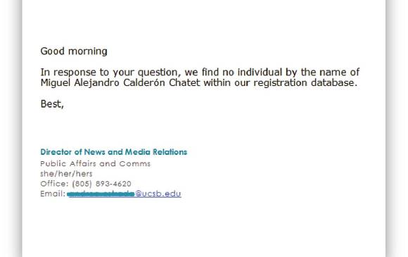 UCSB respondió, este viernes, a la solicitud de EL COLOMBIANO sobre el registro académico de Calderón, vía correo electrónico.