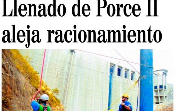 19 de febrero de 2001: El cierre de compuertas y el inicio del llenado de la presa de Porce II alejó el fantasma de un nuevo apagón en el país.