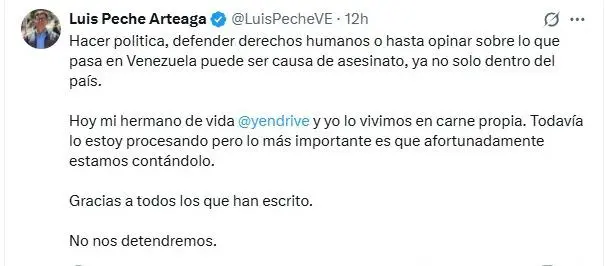 Luis Peche, rechazó el atentado. Foto: redes sociales