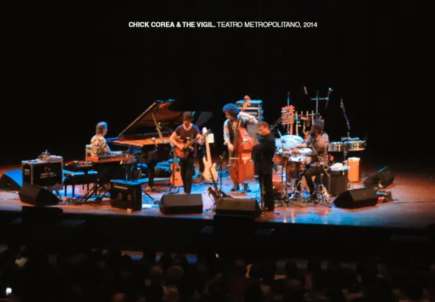 Chick Corea & The Vigil. Teatro Metropolitano, 2014