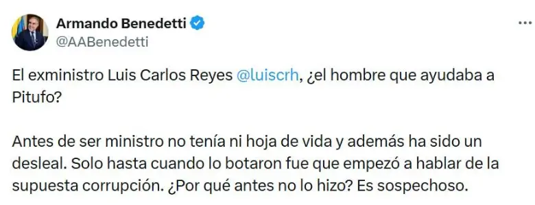 “Tenga la decencia de renunciar”: exministro Reyes pelea con Benedetti y anuncia que lo demandará penalmente