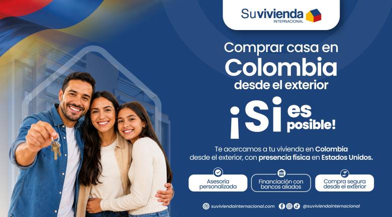 Colombianos en el exterior impulsan el sueño de inversión en vivienda en el país