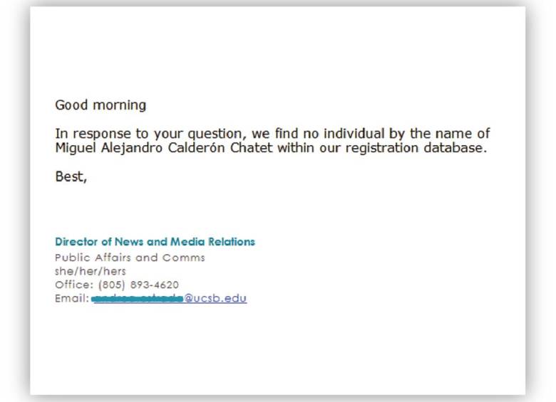 UCSB respondió, este viernes, a la solicitud de EL COLOMBIANO sobre el registro académico de Calderón, vía correo electrónico.