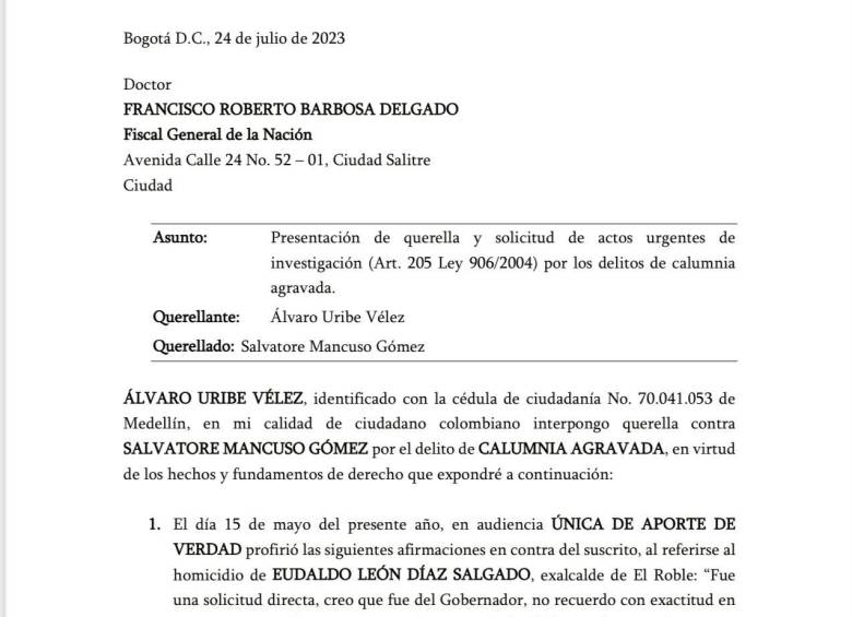 Esta es la denuncia presentada por el expresidente Álvaro Uribe Vélez ante la Fiscalía contra el exjefe paramilitar Salvatore Mancuso por sus declaraciones en la JEP de mayo de 2023.